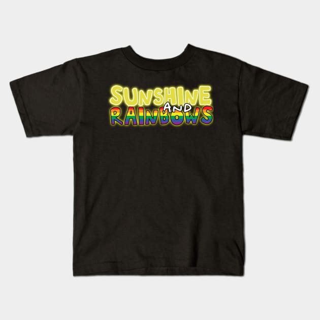 Sunshine and rainbows uplifting fun positive happiness quote Kids T-Shirt by Captain-Jackson